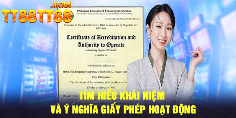 Tìm hiểu khái niệm và ý nghĩa giấy phép hoạt động